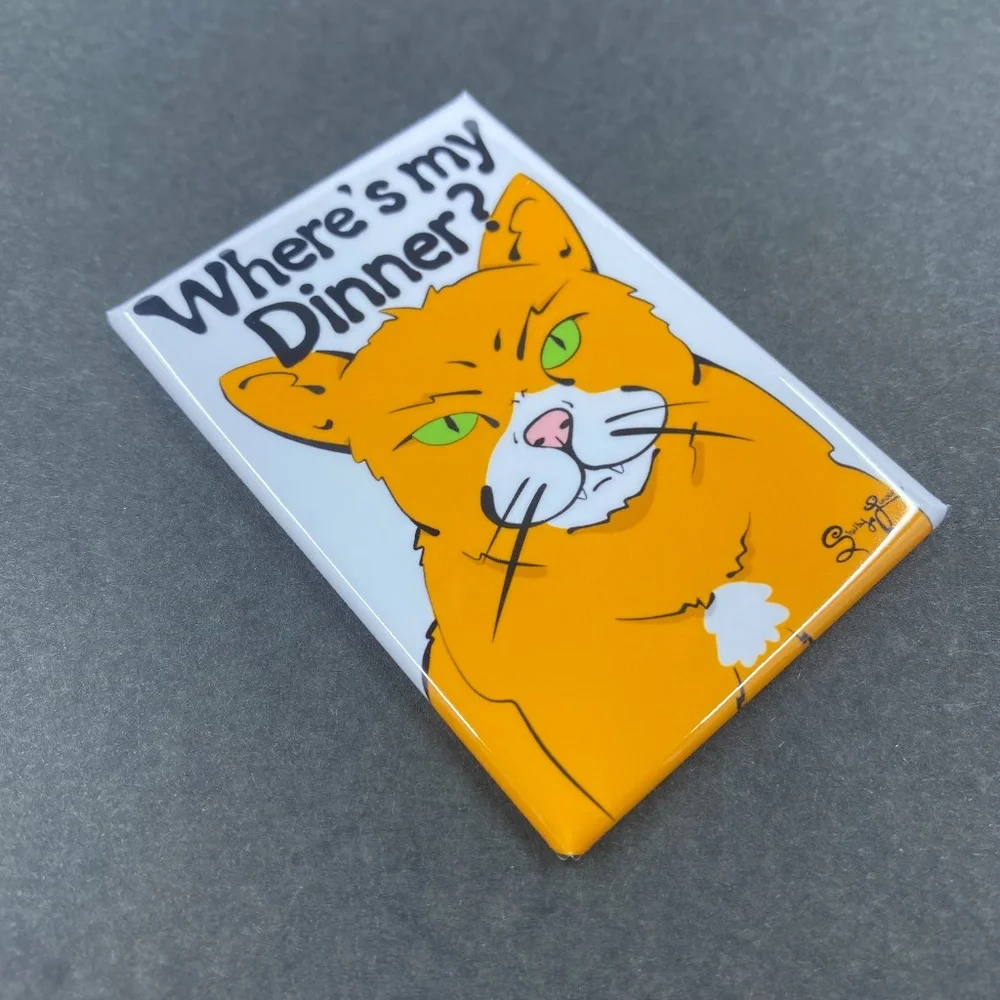 Funny Cat Magnet Where's my Dinner? Handmade Pet Portrait Decor Gift 2x3